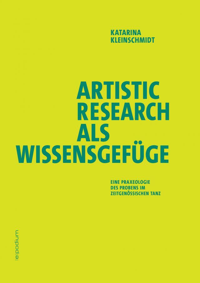 Artistic Research als Wissensgefüge