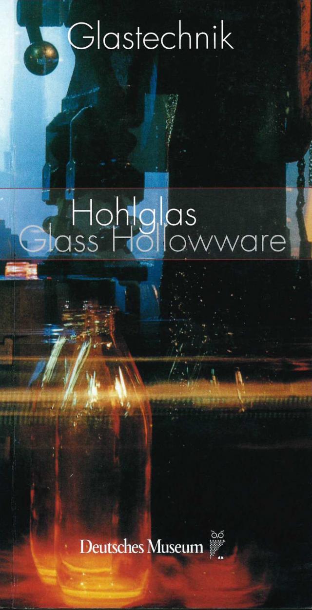 Hohlglas / Hollowware Glass