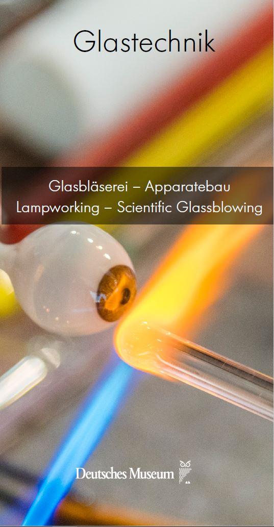 Glasbläserei – Apparatebau / Lampworking – Scientific Glassblowing