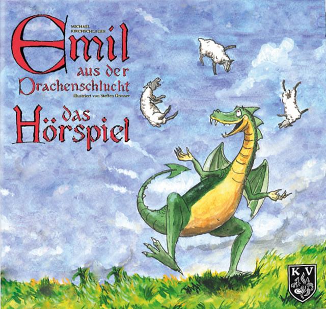 Emil aus der Drachenschlucht – Das Hörspiel