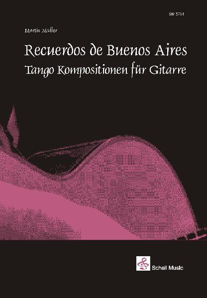 Recuerdos de Buenos Aires (Noten, CD, TAB)