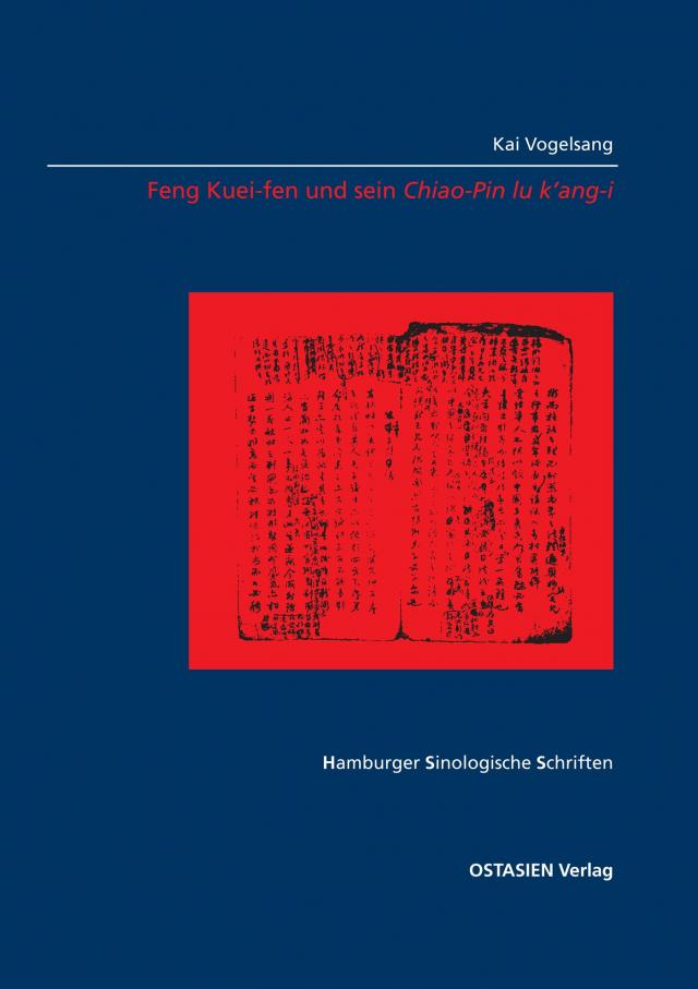 Feng Kuei-Fen und sein Chiao-Pin lu k’ang-i