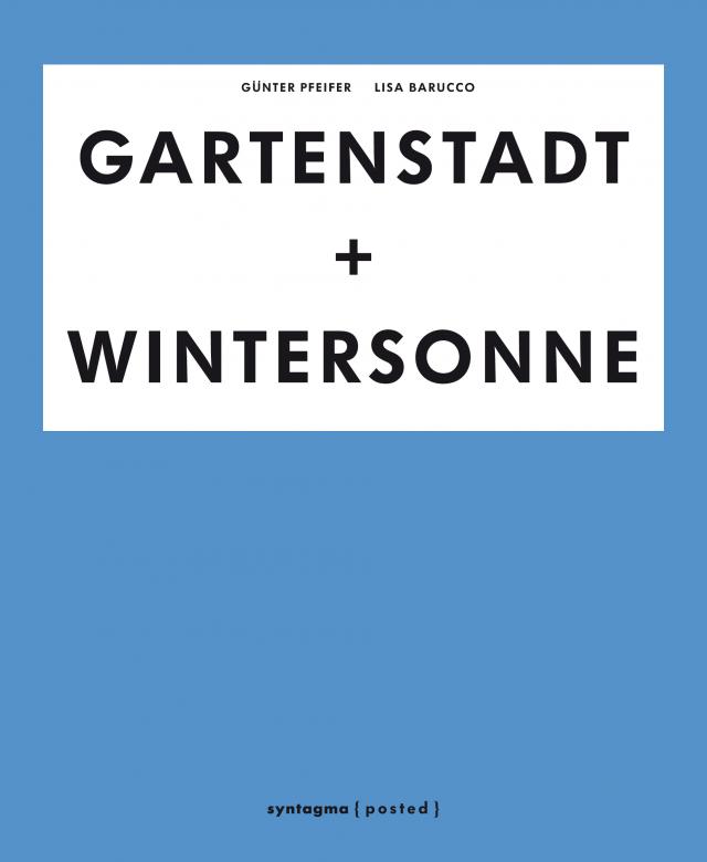 GARTENSTADT + WINTERSONNE