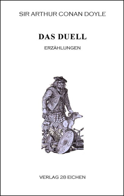 Arthur Conan Doyle: Ausgewählte Werke / Das Duell