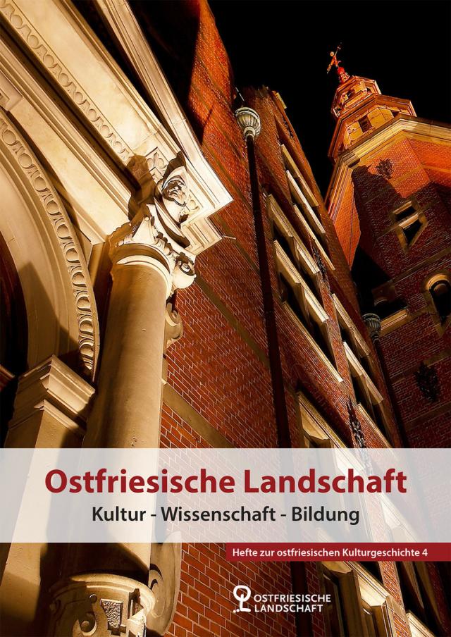 Ostfriesische Landschaft - Kultur - Wissenschaft - Bildung