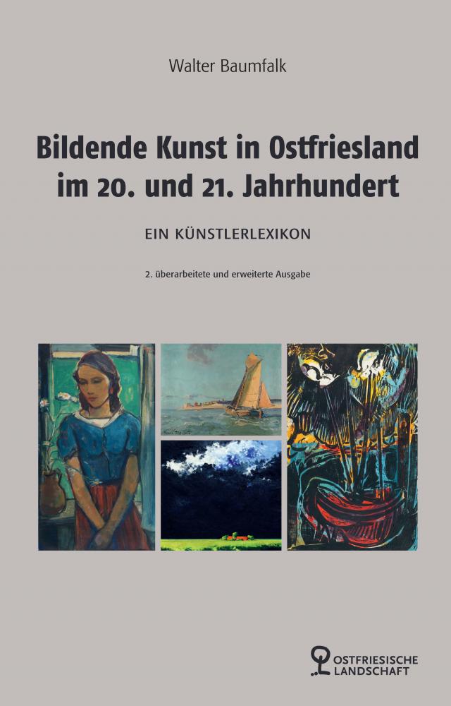 Bildende Kunst in Ostfriesland im 20. und 21. Jahrhundert