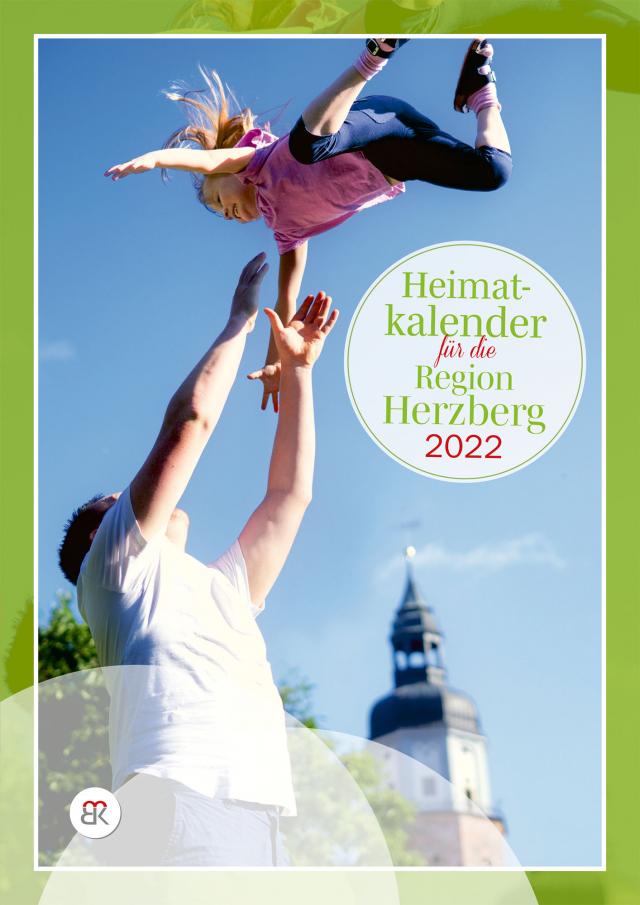 Heimatkalender 2022 für die Region Herzberg