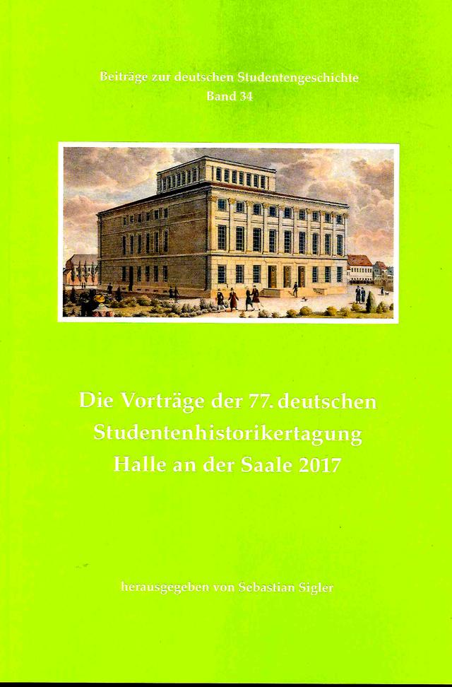 Die Vorträge der 77. deutschen Studentenhistorikertagung