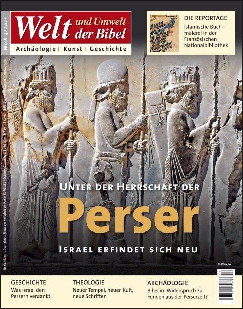 Welt und Umwelt der Bibel / Unter der Herrschaft der Perser