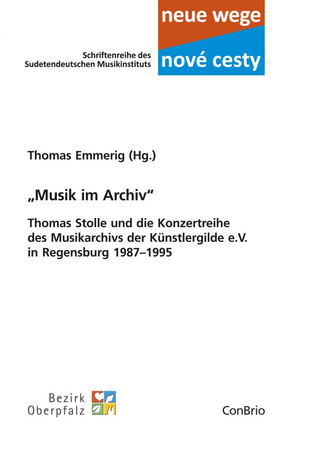 „Musik im Archiv“ – Thomas Stolle und die Konzertreihe des Musikarchivs der Künstlergilde e.V. in Regensburg 1987–1995