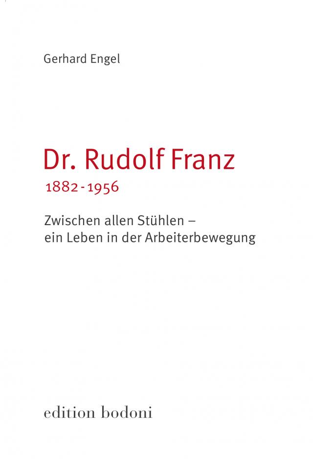 Dr. Rudolf Franz, 1882-1956