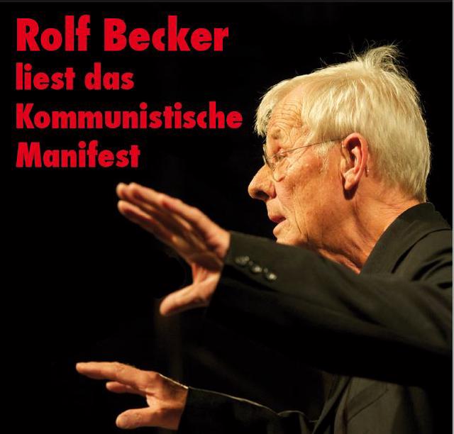 Rolf Becker liest das Kommunistische Manifest