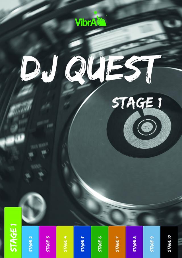 DJ Quest Stage 1