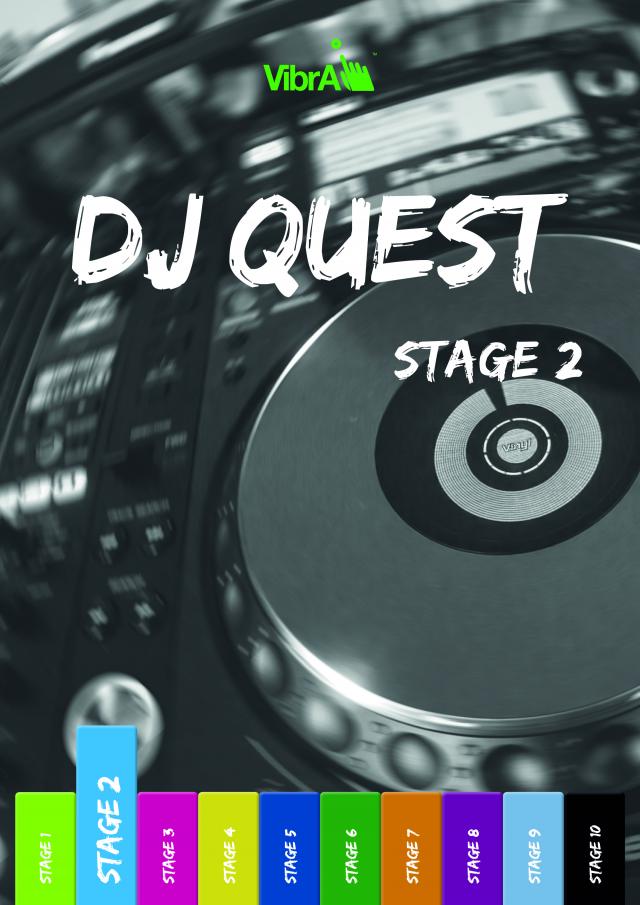 DJ Quest Stage 2