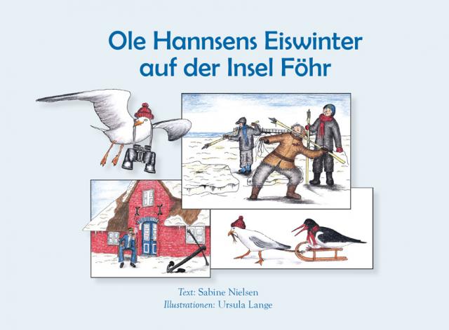 Ole Hannsens Eiswinter auf der Insel Föhr