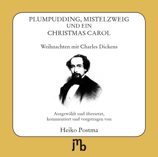 Plumpudding, Mistelzweig und ein Christmas Carol