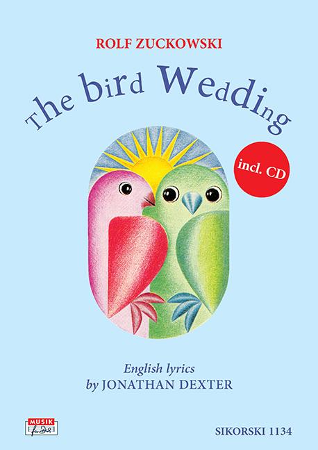 The bird Wedding (Rolfs Vogelhochzeit)