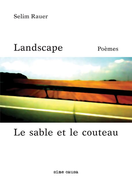 Landscape / Le Sable et le Couteau