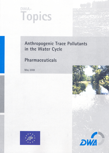 Anthropogenic Trace Pollutants in the Water Cycle – Pharmaceuticals