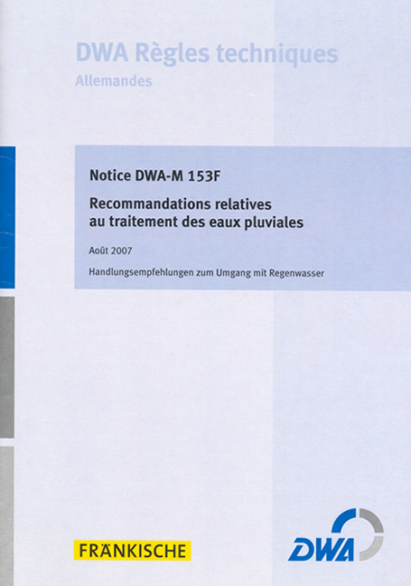 DWA-M 153F Recommandations relatives au traitement des eaux pluviales