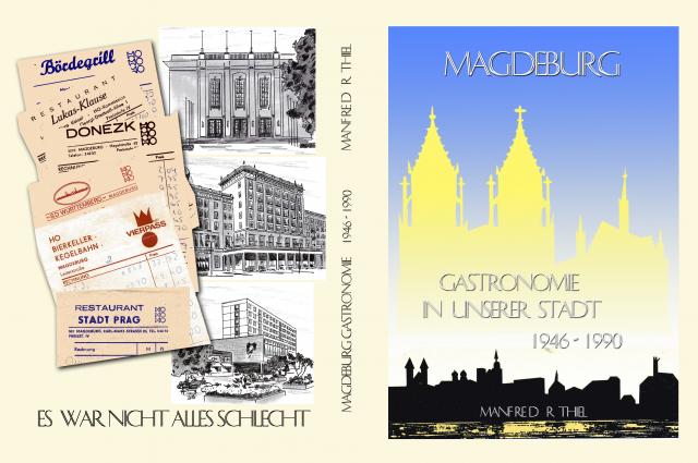 Magdeburg Gastronomie in unserer Stadt 1946 - 1990