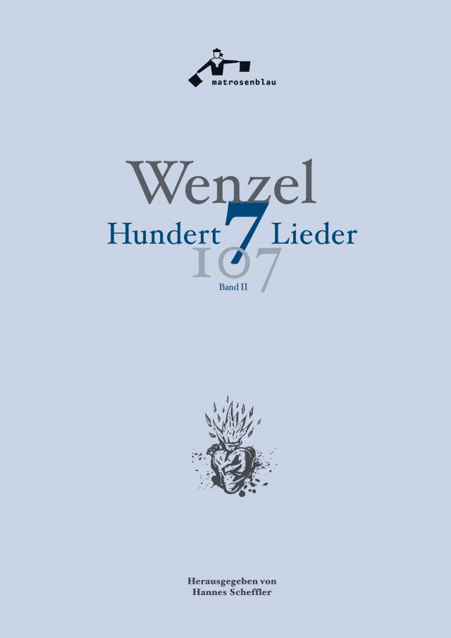 Wenzel: Hundertsieben Lieder (Liederbuch Band II)