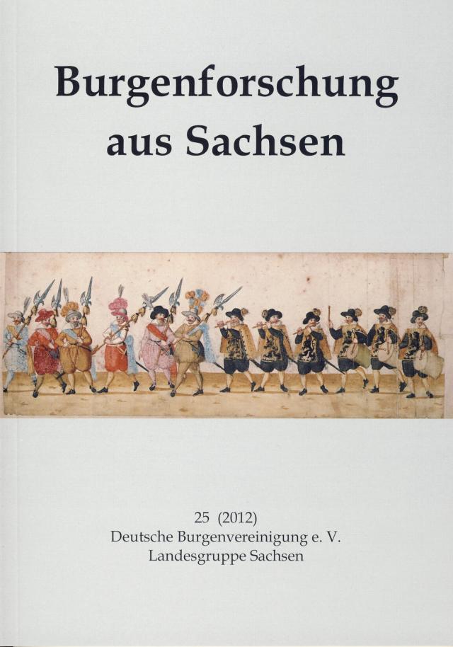 Burgenforschung aus Sachsen / Burgenforschung aus Sachsen 25 (2012)