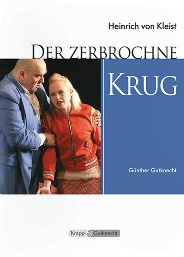 Der zerbrochne Krug – Heinrich Kleist – Lehrerheft