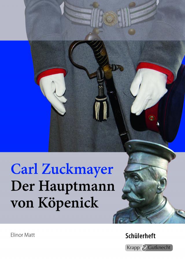 Der Hauptmann von Köpenick – Carl Zuckmayer – Schülerheft (Baden-Württemberg)