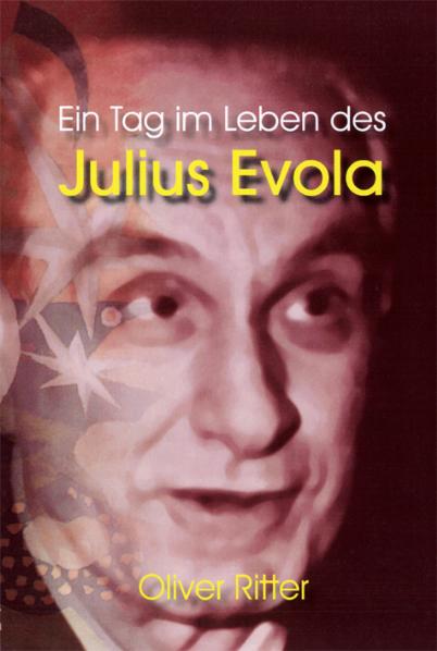 Ein Tag im Leben des Julius Evola