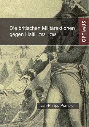 Die britischen Militäraktionen gegen Haiti 1793-1798
