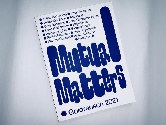 Mutual Matters - Goldrausch 2021