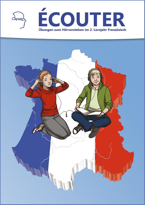 Écouter - Übungen zum Hörverstehen im 2. Lernjahr Französisch