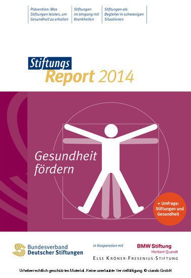 StiftungsReport 2014 Gesundheit fördern StiftungsReport  