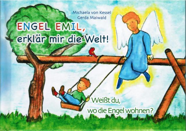 Engel Emil, erklär mir die Welt!