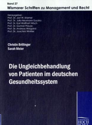 Die Ungleichbehandlung von Patienten im deutschen Gesundheitssystem