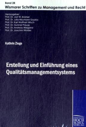 Erstellung und Einführung eines Qualitätsmanagementsystems