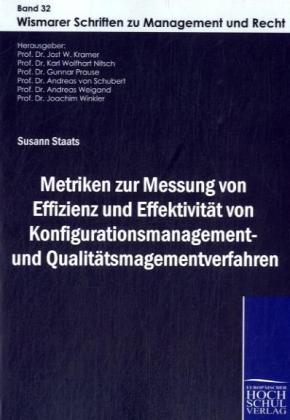 Metriken zur Messung von Effizienz und Effektivität von Konfigurationsmanagement  und Qualitätsmanagementverfahren