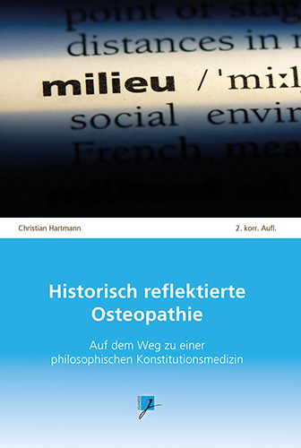 Historisch reflektierte Osteopathie