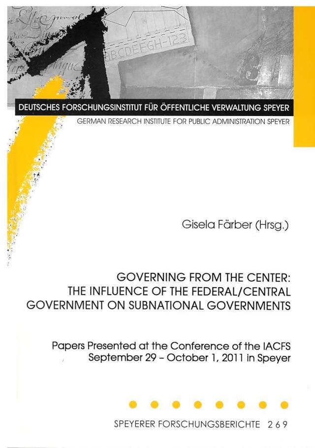 Governing from the Center: The Influence of the Federal/Central Government on Subnational Governments