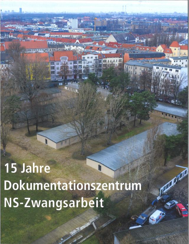 15 Jahre Dokumentationszentrum NS-Zwangsarbeit