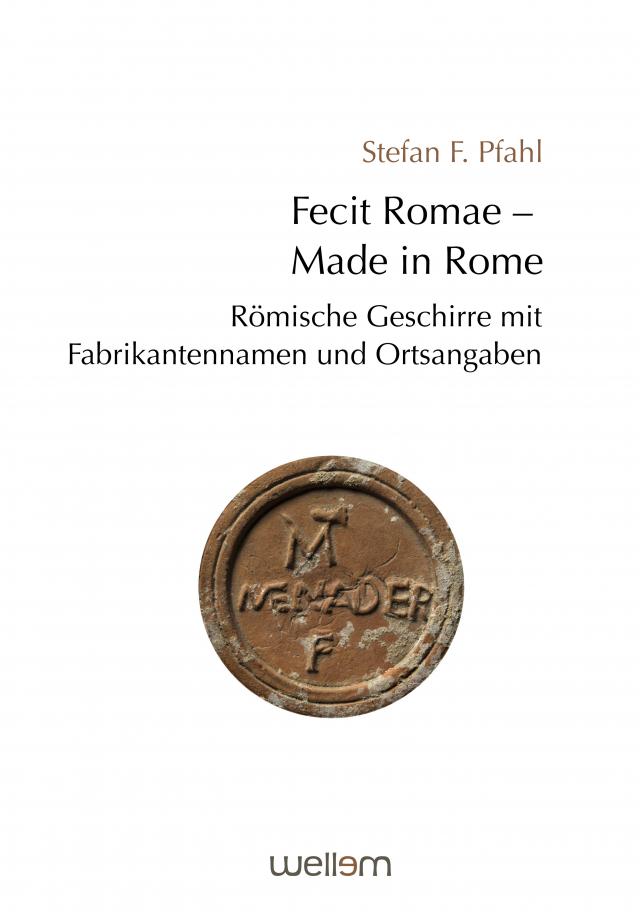 Fecit Romae – Made in Rome