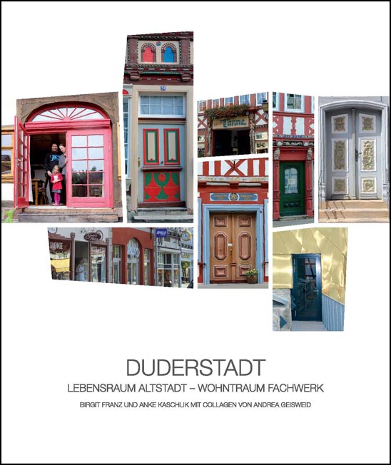 DUDERSTADT – Lebensraum Altstadt – Wohntraum Fachwerk
