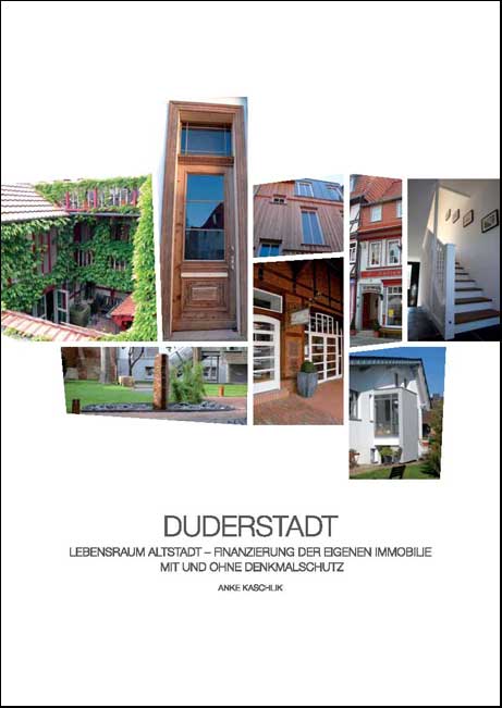 DUDERSTADT – Lebensraum Altstadt – Finanzierung der eigenen Immobilie mit und ohne Denkmalschutz