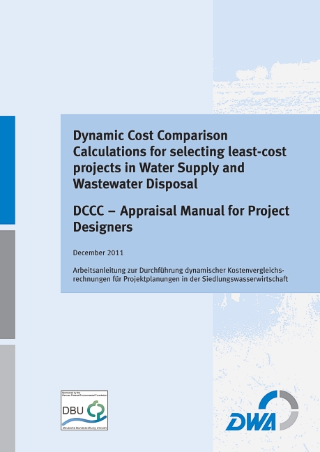 Dynamic Cost Comparison Calculations for selecting least-cost projects in Water Supply and Wastewater Disposal