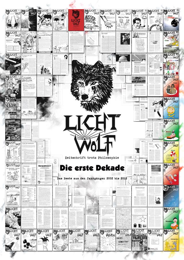 Lichtwolf - Die erste Dekade