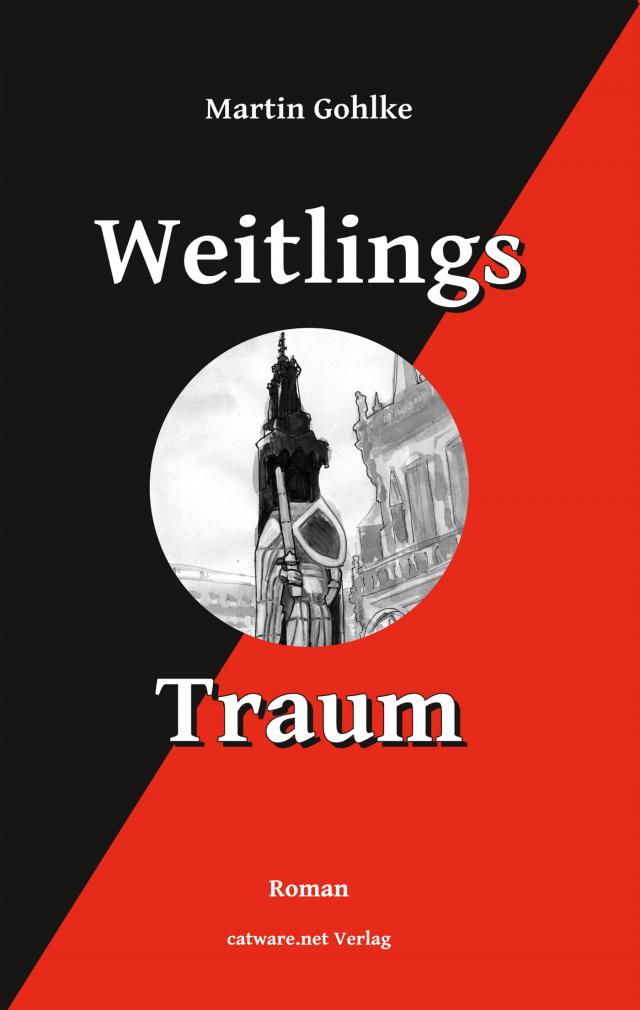 Weitlings Traum