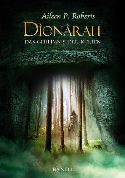 Dìonàrah - Das Geheimnis der Kelten