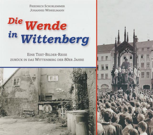 Die Wende in Wittenberg