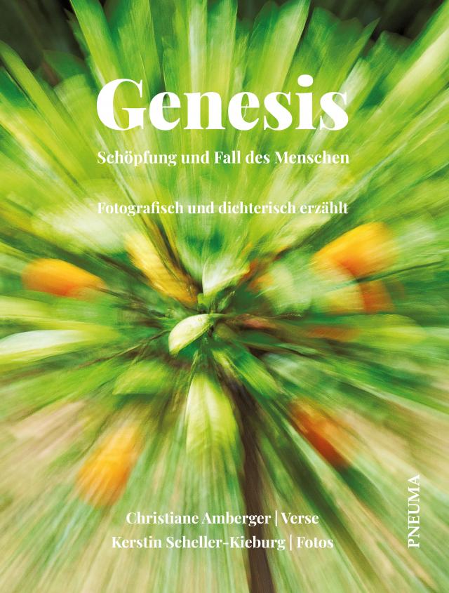 Genesis – Schöpfung und Fall des Menschen